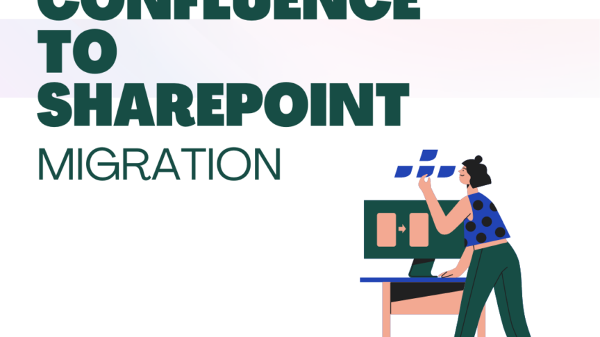5 Steps for a Successful Confluence to SharePoint Migration